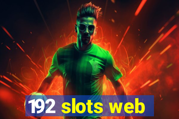 192 slots web